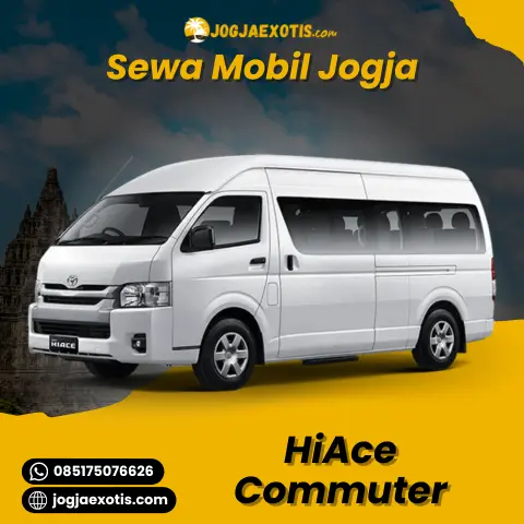 Sewa Mobil Hiace Commuter Jogja