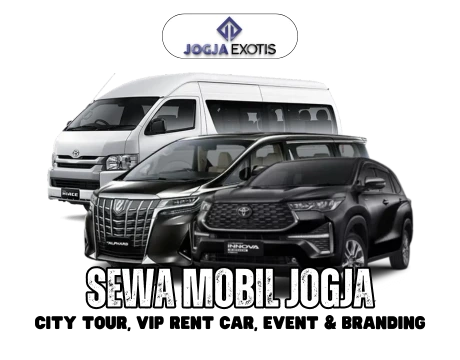 Sewa Mobil Jogja Murah dengan Sopir Terbaik VIP Rent Car Event Branding di Yogyakarta JogjaExotis Tour & Travel-Versi Baru