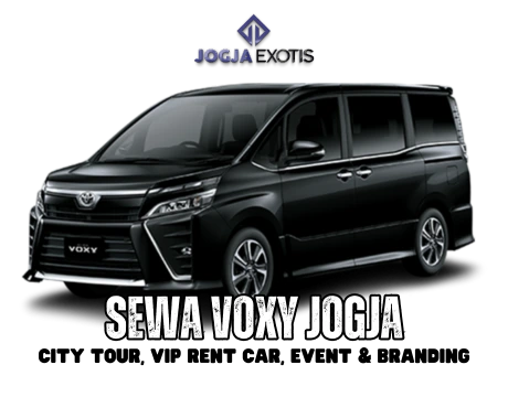 Sewa Mobil Voxy Jogja Murah dengan Sopir VIP Rent Car Event Branding di Yogyakarta JogjaExotis Tour & Travel-Versi Baru